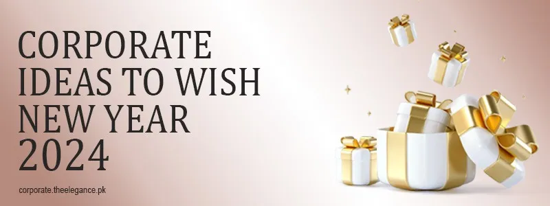 Corporate-gift-ideas-to-wish-happy-new-year to your clients and employees in pakistan