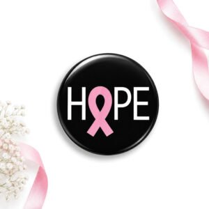 Hope Breast Cancer Awareness Button Badge