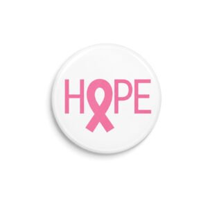 Hope Breast Cancer Awareness Button Badge