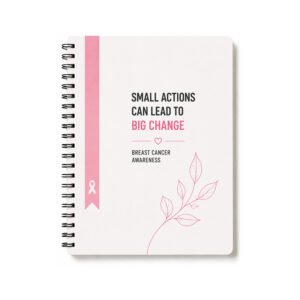 Small Actions Big Change Breast Cancer Awareness A5 Diary